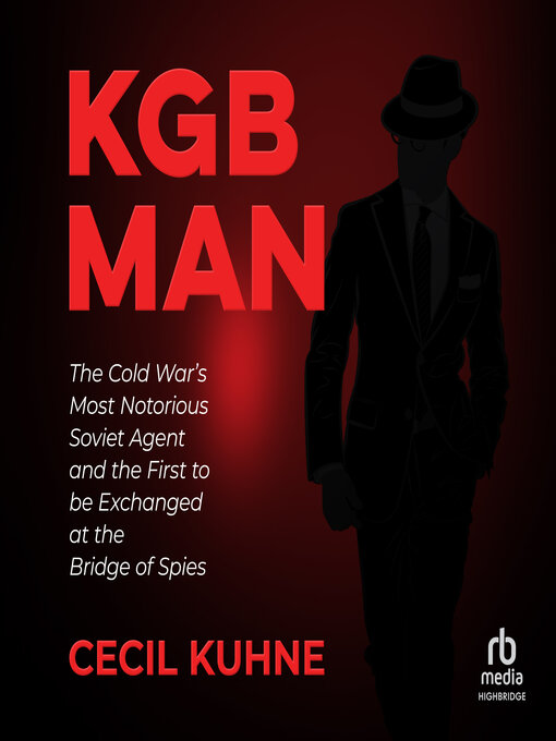 Title details for KGB Man by Cecil Kuhne - Available